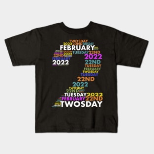 2/22/22 Souvenir Twosday 2022 22nd Tuesday February Tee Design Funny T-Shirt Kids T-Shirt